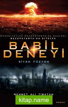 Babil Deneyi Siyah Füzyon