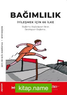 Bağımlılık İyileşmek İçin 66 İlke