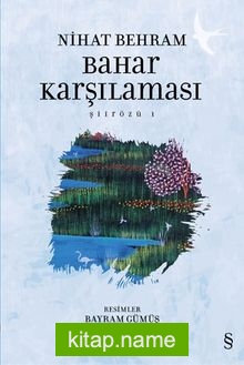 Bahar Karşılaması / Şiirözü 1