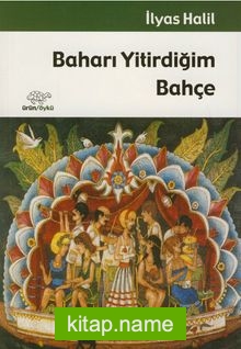 Baharı Yitirdiğim Bahçe
