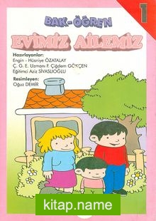 Bak-Öğren Evimiz Ailemiz 1