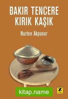 Bakır Tencere Kırık Kaşık