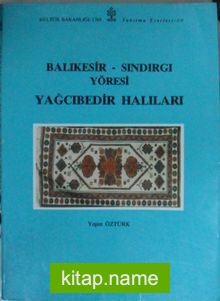 Balıkesir – Sındırgı Yöresi Yağcıbedir Halıları Kod: 2-I-27