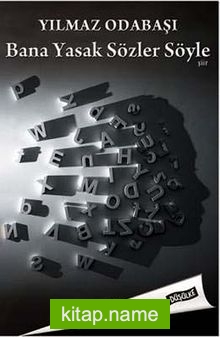 Bana Yasak Sözler Söyle