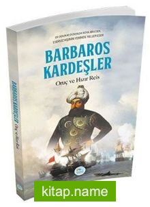 Barbaros Kardeşler Oruç ve Hızır Reis