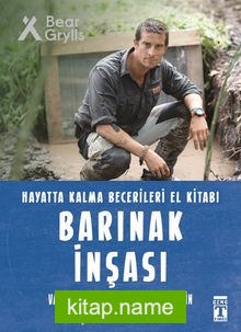 Barınak İnşası – Hayatta Kalma Becerileri El Kitabı
