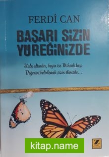 Başarı Sizin Yüreğinizde