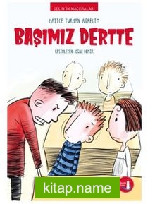 Başımız Dertte