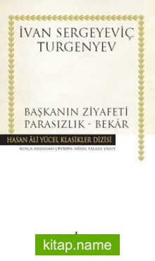 Başkanın Ziyafeti – Parasızlık – Bekar (Ciltli)