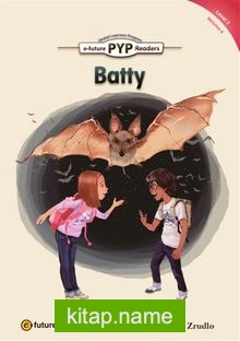 Batty (PYP Readers 3)