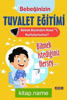Bebeğinizin Tuvalet Eğitimi
