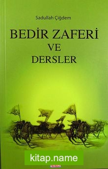 Bedir Zaferi ve Dersler