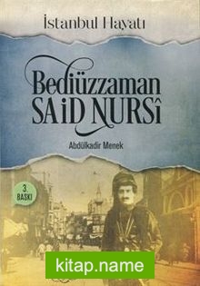 Bediüzaman Said Nursi İstanbul Hayatı
