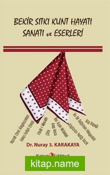 Bekir Sıtkı Kunt Hayatı Sanatı ve Eserleri