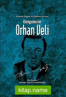 Belgelerle Orhan Veli