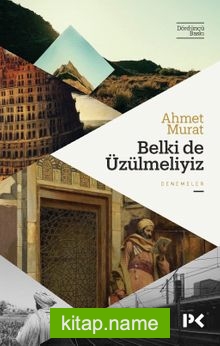 Belki de Üzülmeliyiz