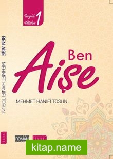 Ben Aişe / Yeryüzü Yıldızları 1