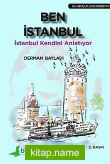 Ben İstanbul İstanbul Kendini Anlatıyor