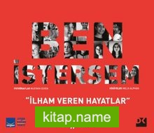 Ben İstersem İlham Veren Hayatlar