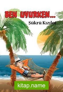 Ben Uyurken