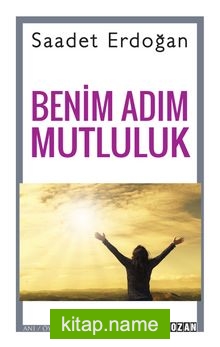 Benim Adım Mutluluk