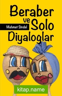 Beraber ve Solo Diyaloglar