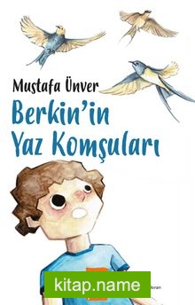 Berkin’in Yaz Komşuları