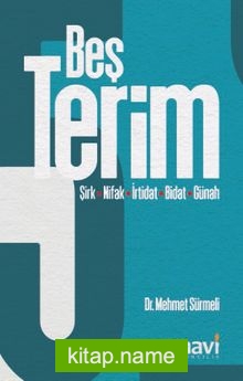 Beş Terim Şirk, Nifak, İrtidat, Bidat, Günah