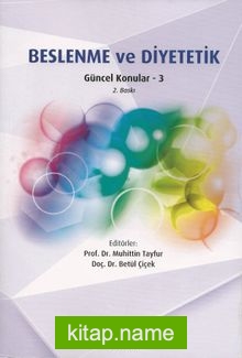 Beslenme ve Diyetetik  Güncel Konular 3