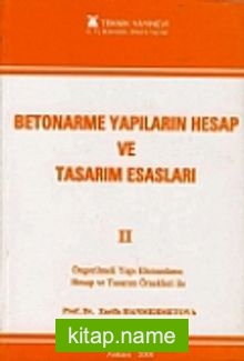 Betonarme Yapıların Hesap ve Tasarım Esasları II