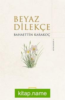 Beyaz Dilekçe (Ciltli)