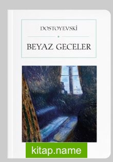 Beyaz Geceler (Cep Boy) (Tam Metin)