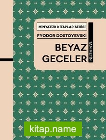 Beyaz Geceler / Minyatür Kitaplar Serisi