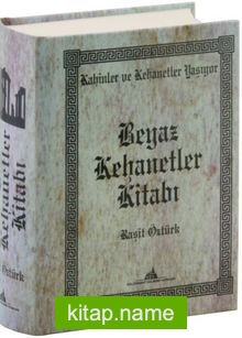 Beyaz Kehanetler Kitabı (Ciltli)