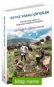 Beyaz Yakalı Çiftçiler