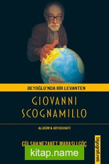 Beyoğlu’nda bir Levanten Giovanni Scognamillo