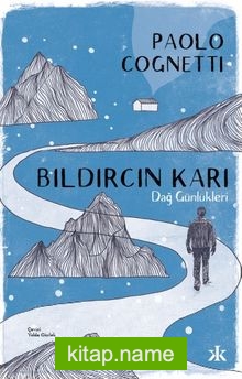 Bıldırcın Karı Dağ Günlükleri