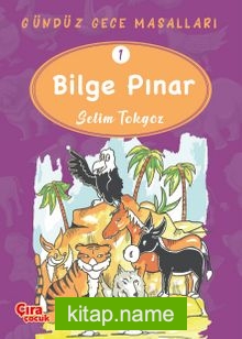 Bilge Pınar / Gündüz Gece Masalları 1