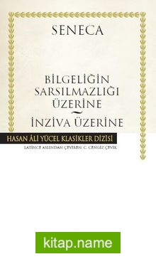 Bilgeliğin Sarsılmazlığı Üzerine – İnziva Üzerine (Karton Kapak)