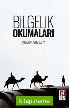 Bilgelik Okumaları  Kadimden Orta Çağ’a