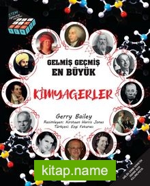 Bilgi Küpü-Gelmiş Geçmiş En Büyük Kimyagerler