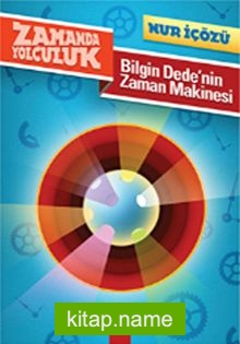 Bilgin Dede'nin Zaman Makinesi kitap kapağı