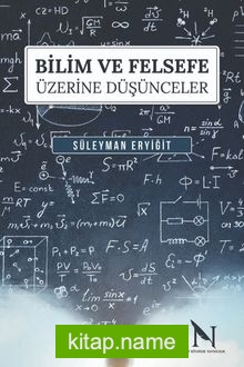 Bilim ve Felsefe İlişkisi Üzerine Düşünceler