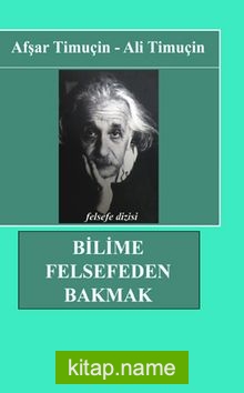 Bilime Felsefeden Bakmak