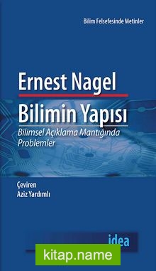 Bilimin Yapısı  Bilimsel Açıklama Mantığında Problemler