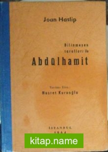 Bilinmeyen Tarafları ile Abdülhamit (Kod: 3-H-3)