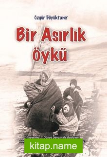 Bir Asırlık Öykü