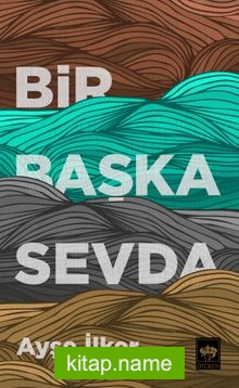 Bir Başka Sevda