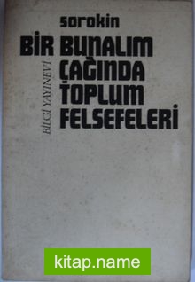 Bir Bunalım Çağında Toplum Felsefeleri Kod: 12-B-16