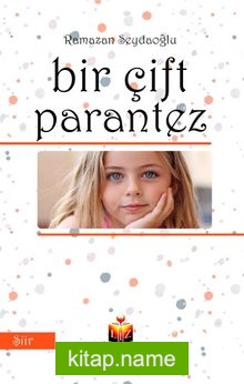Bir Çift Parantez
